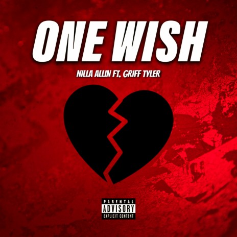 ONE WISH (Radio Edit) ft. Griff Tyler | Boomplay Music