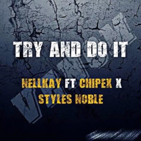 Try & Do it (Nellkay & Styles Noble)