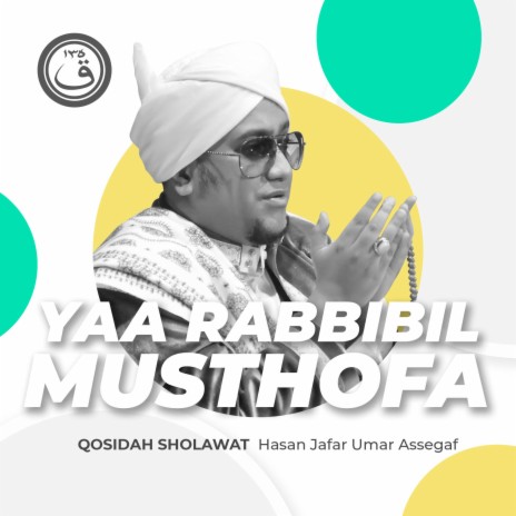 Qosidah Yaa Rabbibil Musthofa | Boomplay Music