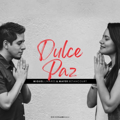 Dulce Paz ft. Maria Fernanda Betancourt | Boomplay Music