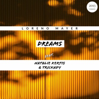 Dreams (feat. Natalie Kertis & Trickady)