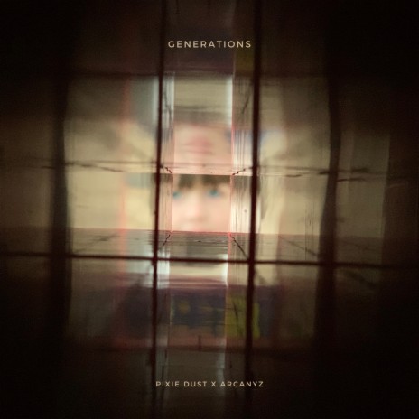 Generations ft. Arcanyz | Boomplay Music