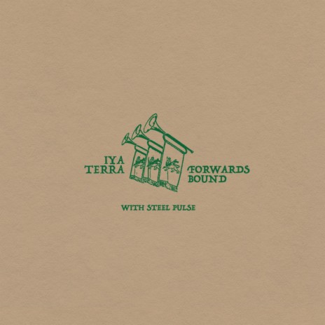 Forwards Bound ft. Steel Pulse | Boomplay Music