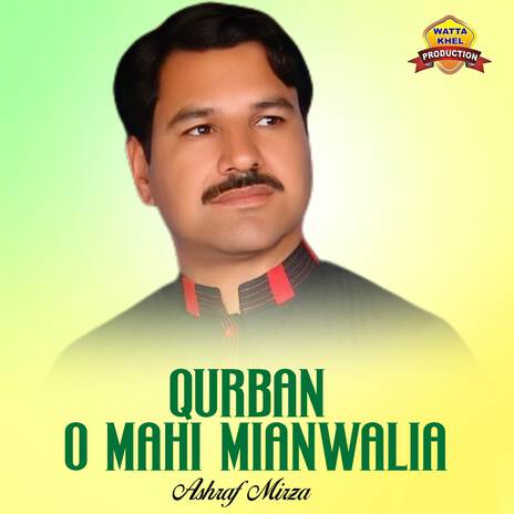 Qurban O Mahi Mianwalia | Boomplay Music