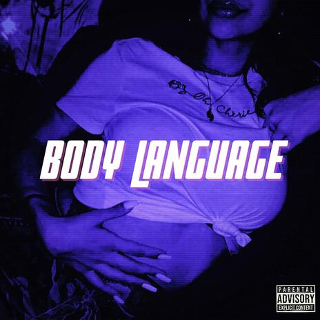 BODY LANGUAGE | Boomplay Music