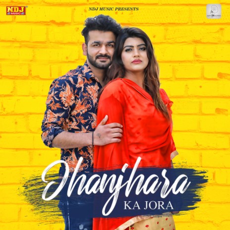 Jhanjhara Ka Jora | Boomplay Music