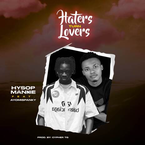 Haters Turn Lovers (HTL) ft. Ayomispanky | Boomplay Music