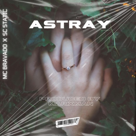 Astray ft. SC Static | Boomplay Music