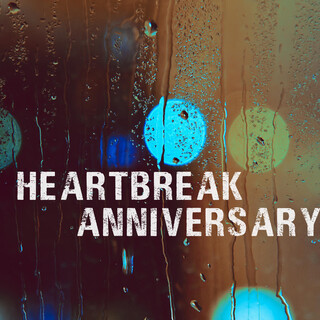 Heartbreak Anniversary (Acoustic Piano)