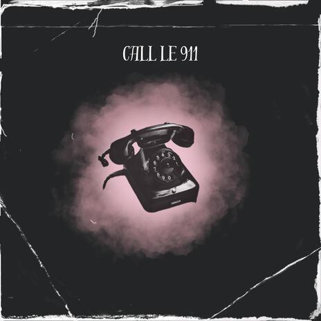 Call le 911 | Boomplay Music