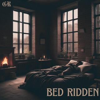 Bed Ridden lyrics | Boomplay Music