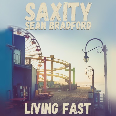 Living Fast ft. Sean Bradford