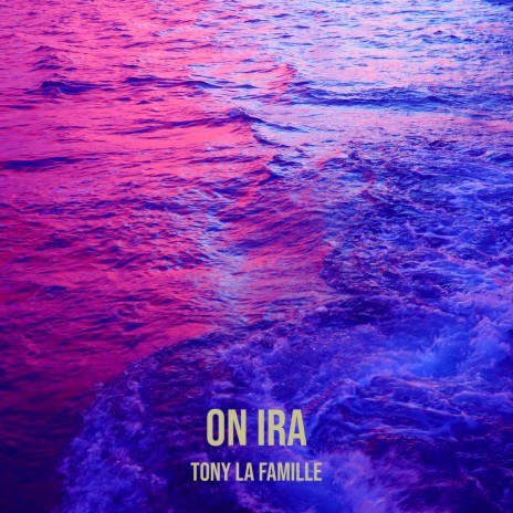 On ira | Boomplay Music