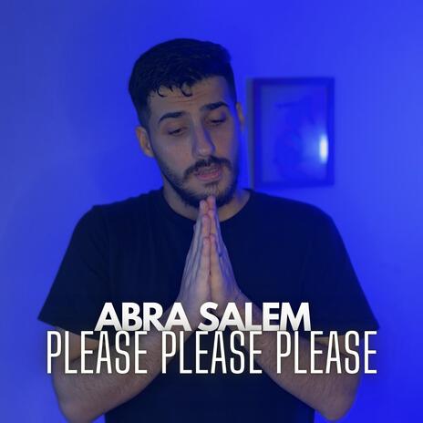 Please Please Please | Boomplay Music