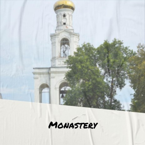 Monastery | Boomplay Music