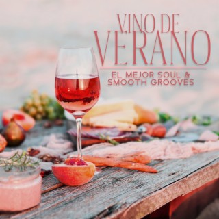 Vino de Verano: El Mejor Soul & Smooth Grooves, Vivir Mi Vida!