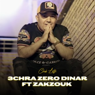 3Chra Zero Dinar FT Zakzouk