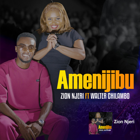 Amenijibu ft. Walter Chilambo | Boomplay Music