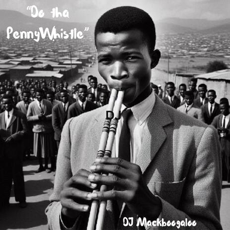 Do Tha PennyWhistle | Boomplay Music