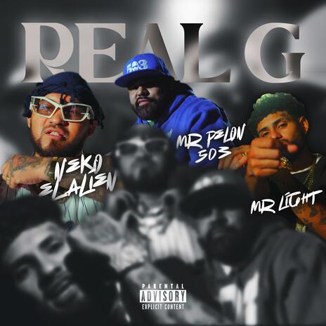 Real G) ft. Mr Light & Mr. Pelon (503) | Boomplay Music