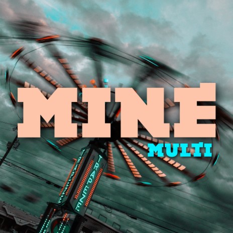 Mine | Boomplay Music