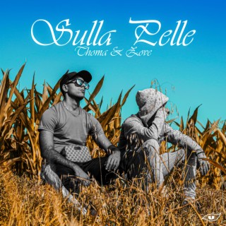 Sulla Pelle ft. Thoma lyrics | Boomplay Music