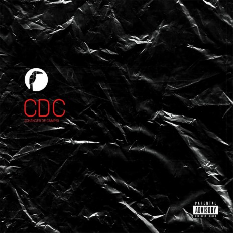 CDC (CHANGER DE CAMP) | Boomplay Music