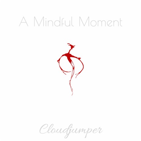 A Mindful Moment | Boomplay Music