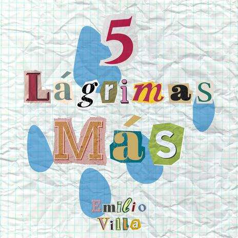 5 Lágrimas Más | Boomplay Music