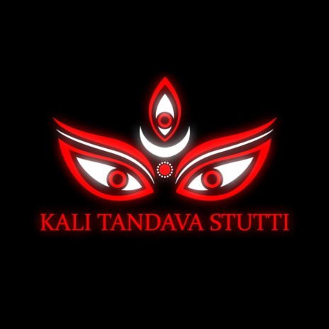 Kali Tandava Stuti | Boomplay Music