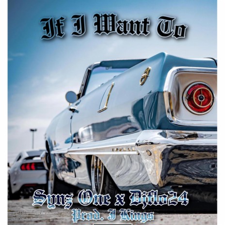 If I Want To ft. Djflo24 | Boomplay Music