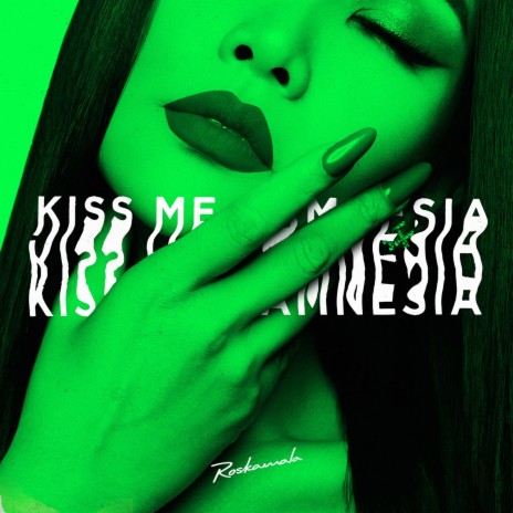 Kiss Me Amnesia Part ll ft. Ivy Marie | Boomplay Music