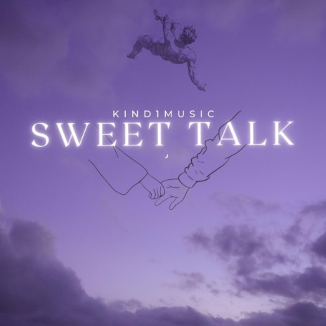 Sweet Talk | Boomplay Music