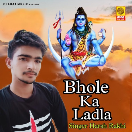 Bhole Ka Ladla | Boomplay Music