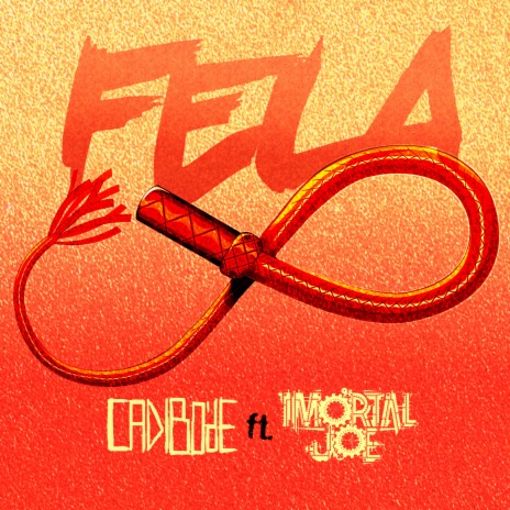 Fela ft. Imortal Joe | Boomplay Music