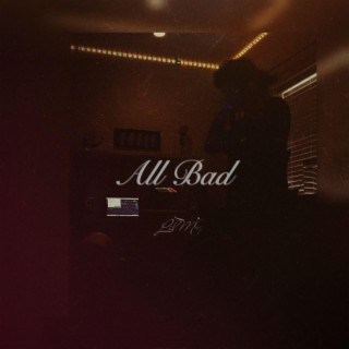 All Bad