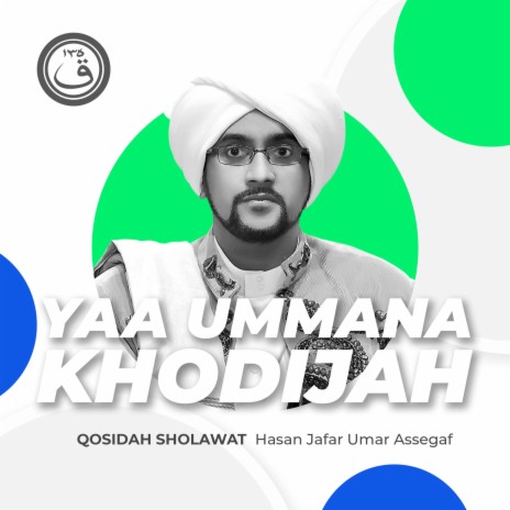 Qosidah Yaa Ummana Khodijah Yaa Hubabah Khodijah | Boomplay Music