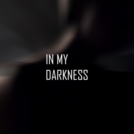 in my darkness (basement edit)