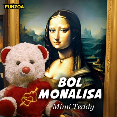 Bol Monalisa | Boomplay Music