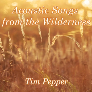 Acoustic Songs from the Wilderness