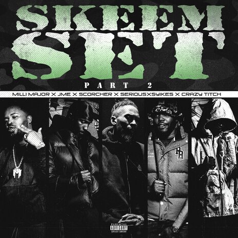 Skeem Set, Pt. 2 ft. JME, Scorcher, SeriousxSyikes & Crazy Titch | Boomplay Music