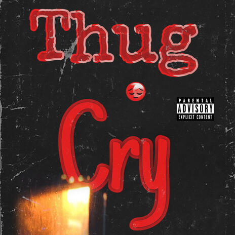 Thug Cry (Some Thangs) | Boomplay Music