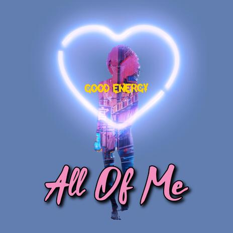 All Of Me | Boomplay Music