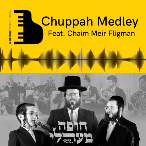 Chuppah Medley | Boomplay Music