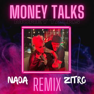 Money Talks (Remix)