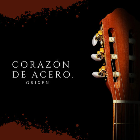 CORAZÓN DE ACERO | Boomplay Music