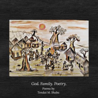 God. Family. Poetry.