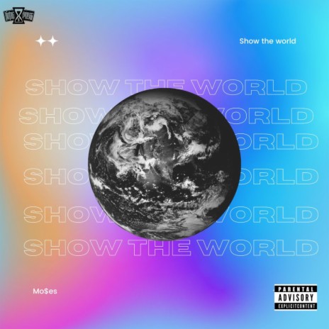 Show The World | Boomplay Music