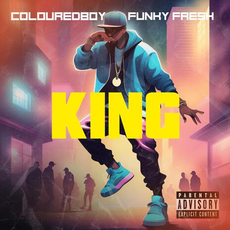 Funky Fresh King | Boomplay Music