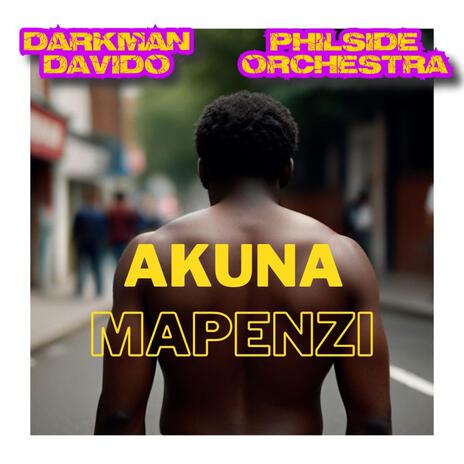 Hakuna Mapenzi ft. Philside Orchestra